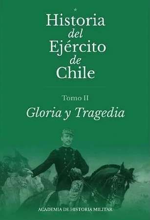 58937-HISTORIA DEL EJERCITO DE CHILE TOMO II