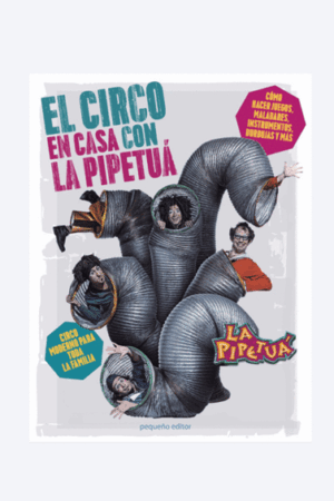 19948-EL CIRCO EN CASA CON LA PIPETUA
