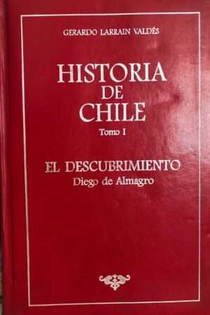 66028-HISTORIA DE CHILE T.1 / EL DESCUBRIMIENTO...