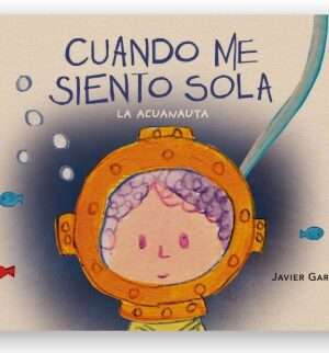 66681-CUANDO ME SIENTO SOLA. LA ACUANAUTA