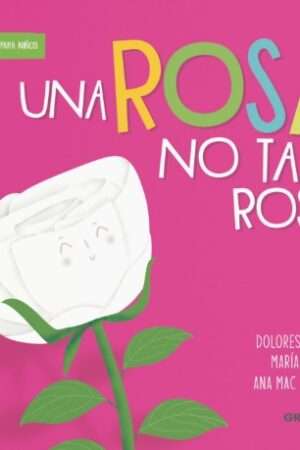 66689-UNA ROSA NO TAN ROSA