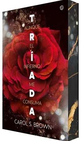 66717-TRIADA AUNQUE EL INFIERNO ME CONSUMA