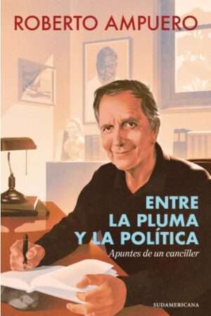 66804-ENTRE LA PLUMA Y LA POLITICA