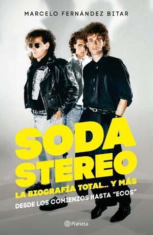 66817-SODA STEREO. LA BIOGRAFIA TOTAL...Y MAS