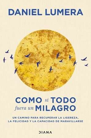 67041-COMO SI TODO FUERA UN MILAGRO