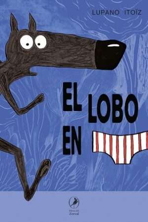 66850-EL LOBO EN CALZONCILLOS