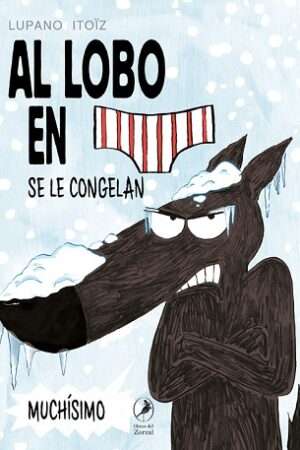 66846-AL LOBO EN CALZONCILLOS SE LE CONGELAN MUCHISIMO