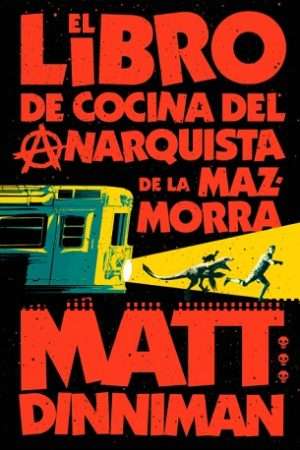 67402-EL LIBRO DE COCINA DEL ANARQUISTA DE LA MAZMORRA (CARL EL MAZMORRERO 3)