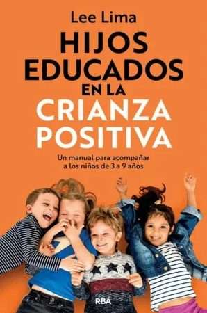 67186-HIJOS EDUCADOS EN LA CRIANZA POSITIVA