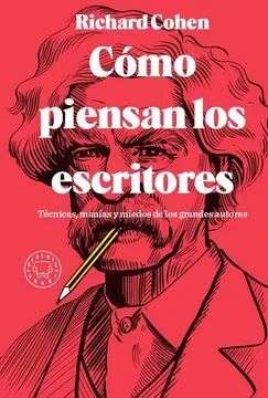 67517-COMO PIENSAN LOS ESCRITORES