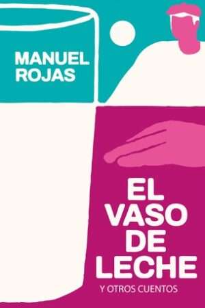 67169-EL VASO DE LECHE Y OTROS CUENTOS