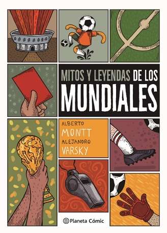 67161-MITOS Y LEYENDAS DE LOS MUNDIALES