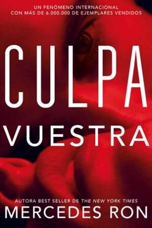 67109-CULPA VUESTRA