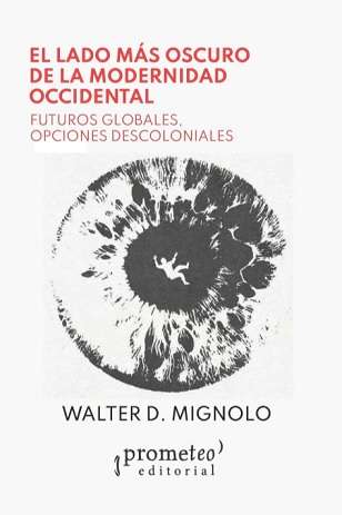 67481-EL LADO MAS OSCURO DE LA MODERNIDAD OCCIDENTAL