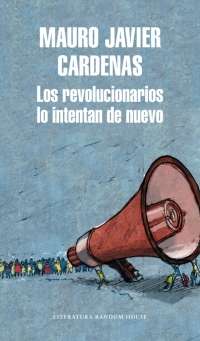 2173-LOS REVOLUCIONARIOS LO INTENTAN DE NUEVO