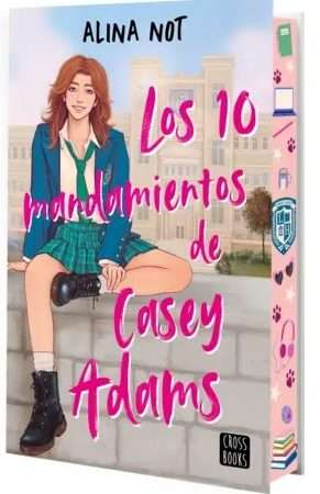 67605-LIBERTY HAVEN 1. LOS DIEZ MANDAMIENTOS DE CASEY ADAMS