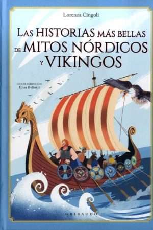 15634-LAS HISTORIAS MAS BELLAS DE MITOS NORDICOS Y VIKINGOS