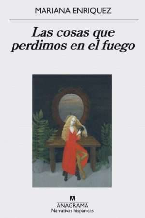 33298-LAS COSAS QUE PERDIMOS EN EL FUEGO