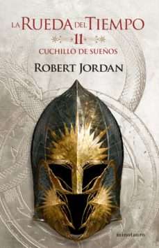 30912-LA RUEDA DEL TIEMPO 11: CUCHILLO DE SUEÑOS