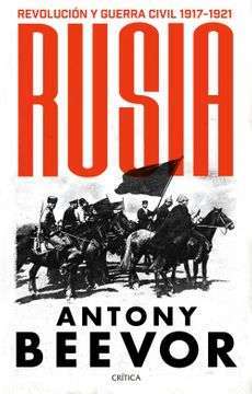 32905-RUSIA: REVOLUCION Y GUERRA CIVIL, 1917-1921