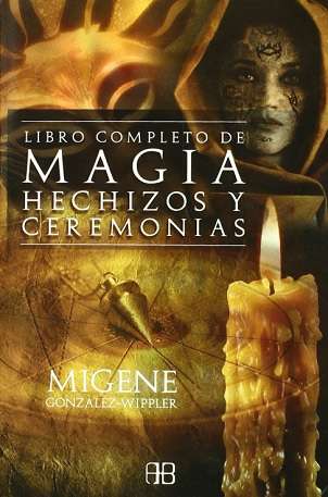 67905-LIBRO COMPLETO DE MAGIA HECHIZOS Y CEREMONIAS