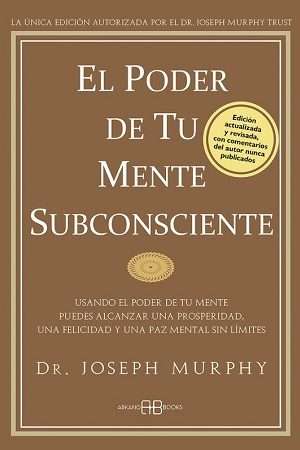 67945-EL PODER DE TU MENTE SUBCONSCIENTE
