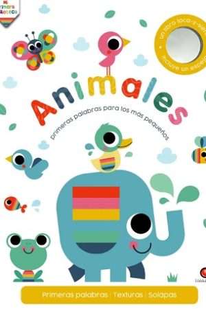 67808-ANIMALES PRIMERAS PALABRAS PARA LOS MAS PEQUEÑOS