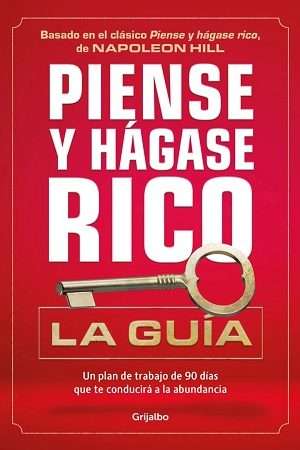 68018-PIENSE Y HAGASE RICO : LA GUIA