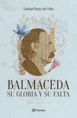 43651-BALMACEDA SU GLORIA Y SU FALTA