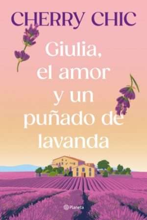 67280-GIULIA, EL AMOR Y UN PUÑADO DE LAVANDA