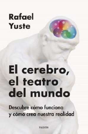 58922-EL CEREBRO, EL TEATRO DEL MUNDO