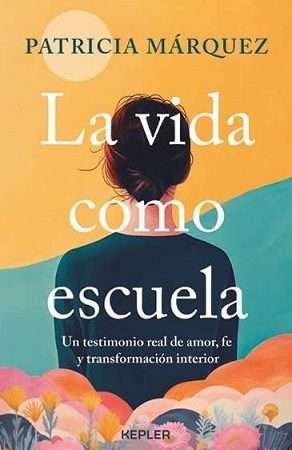 67712-LA VIDA COMO ESCUELA