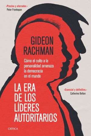 40835-LA ERA DE LOS LIDERES AUTORITARIOS