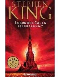 11289-LA TORRE OSCURA 5 : LOBOS DEL CALLA