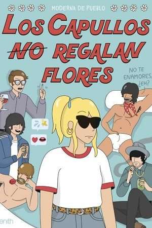 60295-LOS CAPULLOS NO REGALAN FLORES