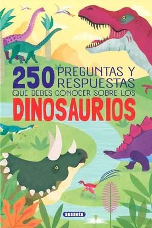 68659-250 PREGUNTAS Y RESPUESTAS QUE DEBES CONOCER SOBRE LOS DINOSAURIOS