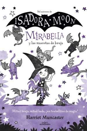 63281-MIRABELLA 5. Y LAS MASCOTAS DE BRUJA