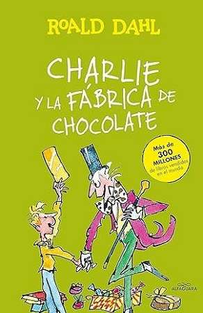 53809-CHARLIE Y LA FABRICA DE CHOCOLATES