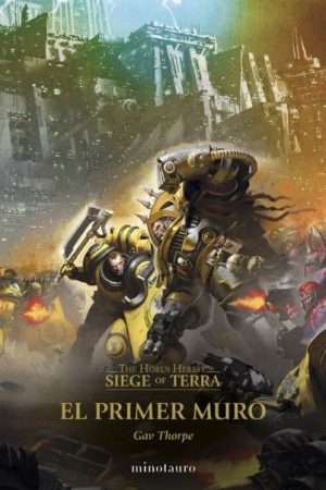 68218-THE HORUS HERESY: SIEGE OF TERRA N. 03 EL PRIMER MURO