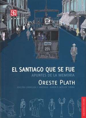 22115-EL SANTIAGO QUE SE FUE : APUNTES DE LA MEMORIA