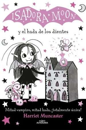 44316-ISADORA MOON Y EL HADA DE LOS DIENTES