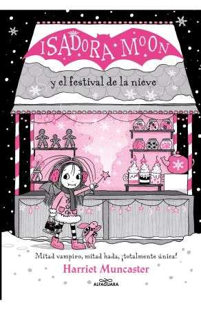55597-ISADORA MOON : Y EL FESTIVAL DE LA NIEVE