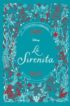 63255-TESOROS DE LA ANIMACION: LA SIRENITA