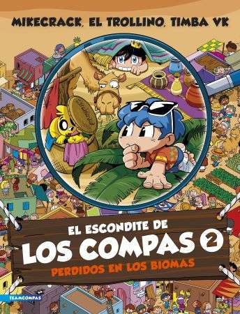 60587-EL ESCONDITE DE LOS COMPAS 2. PERDIDOS EN LOS BIOMAS
