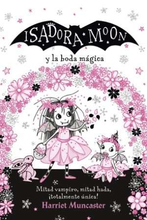 63411-ISADORA MOON Y LA BODA MAGICA
