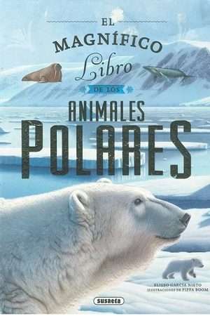 69141-EL MAGNIFICO LIBRO DE LOS ANIMALES POLARES