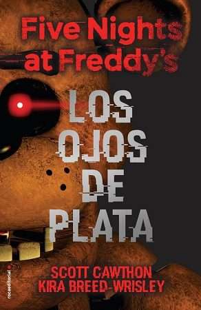 65105-FIVE NIGHTS AT FREDDY S. LOS OJOS DE PLATA