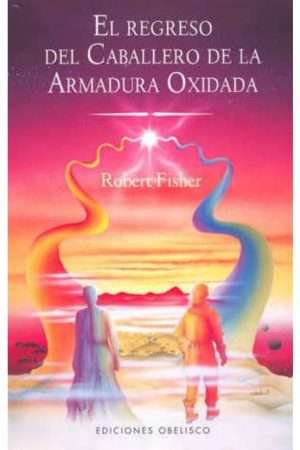 29595-EL REGRESO DEL CABALLERO DE LA ARMADURA OXIDADA
