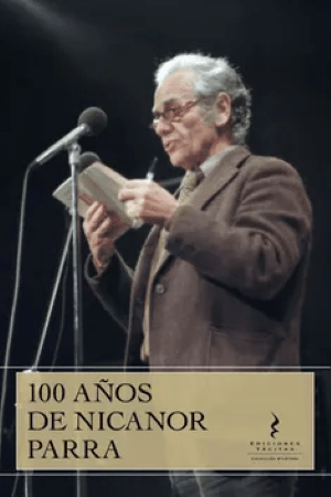 41682-100 A?OS DE NICANOR PARRA