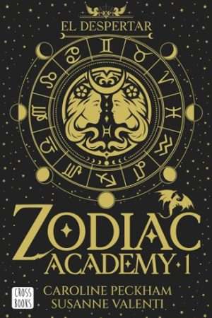 69257-ZODIAC ACADEMY 1. EL DESPERTAR